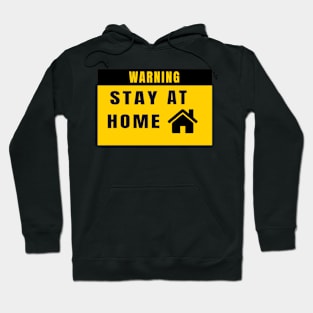 Stay At Home Hoodie